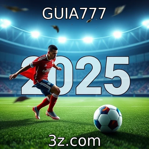 GUIA777 Apostas Esportivas: Análise das Melhores Estratégias para Ganhar em 2025